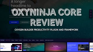 A Look At Core And WooCore By OxyNinja | Must Have Timesaver For Oxygen Builder