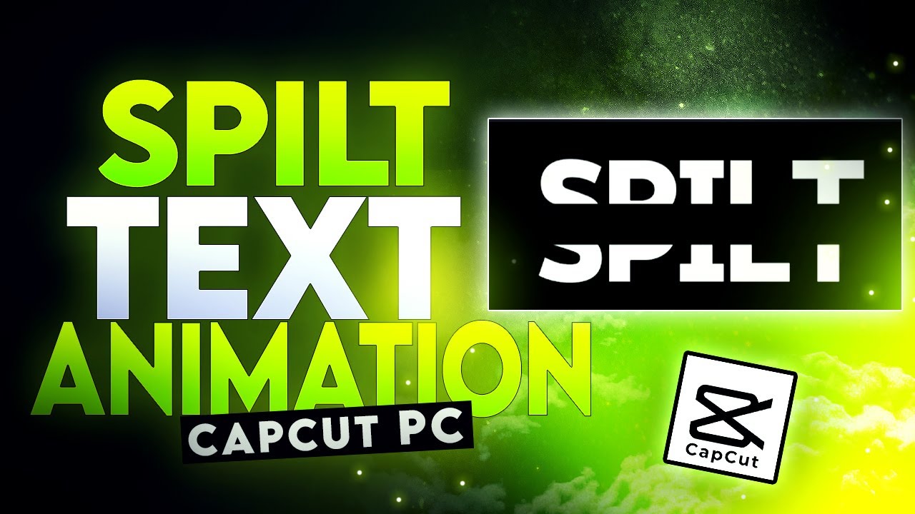 Spilt Animation Spilt Text Animation inside CapCut PC - YouTube