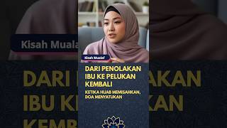 Kisah Mualaf: Dari Penolakan Ibu ke Pelukan Kembali Perjalanan Dua Tahun Menuju Rekonsiliasi #mualaf