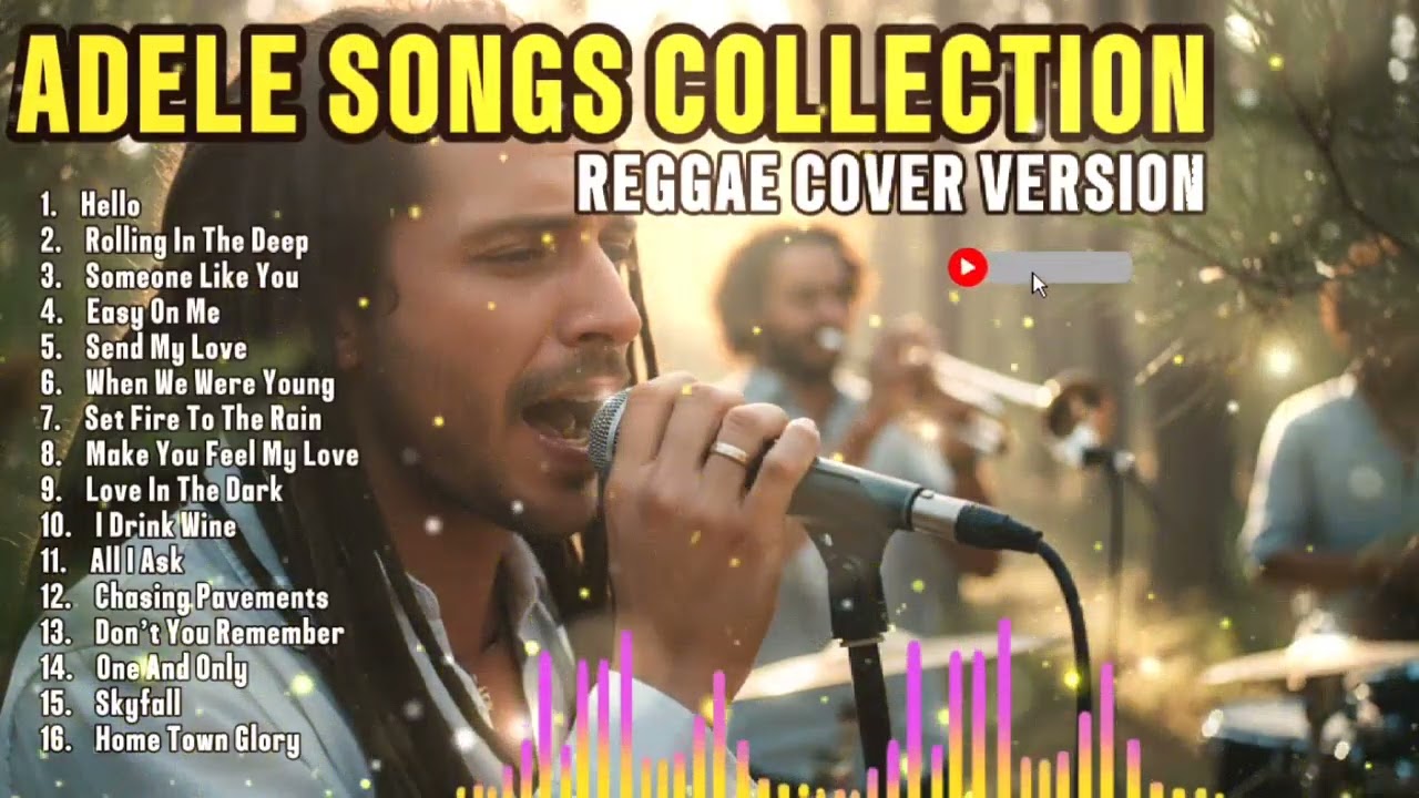 ADELE SONGS COLLECTION (REGGAE COVER VERSION)