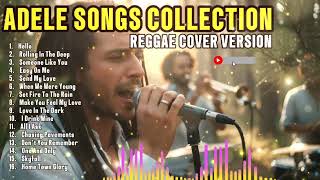 ADELE SONGS COLLECTION (REGGAE COVER VERSION)