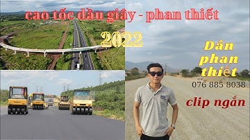 Clip Ngắn : Cao Tốc Dầu Giây - Phan Thiết || xã Mương Mán - Hàm Thuận Nam - Bình Thuận