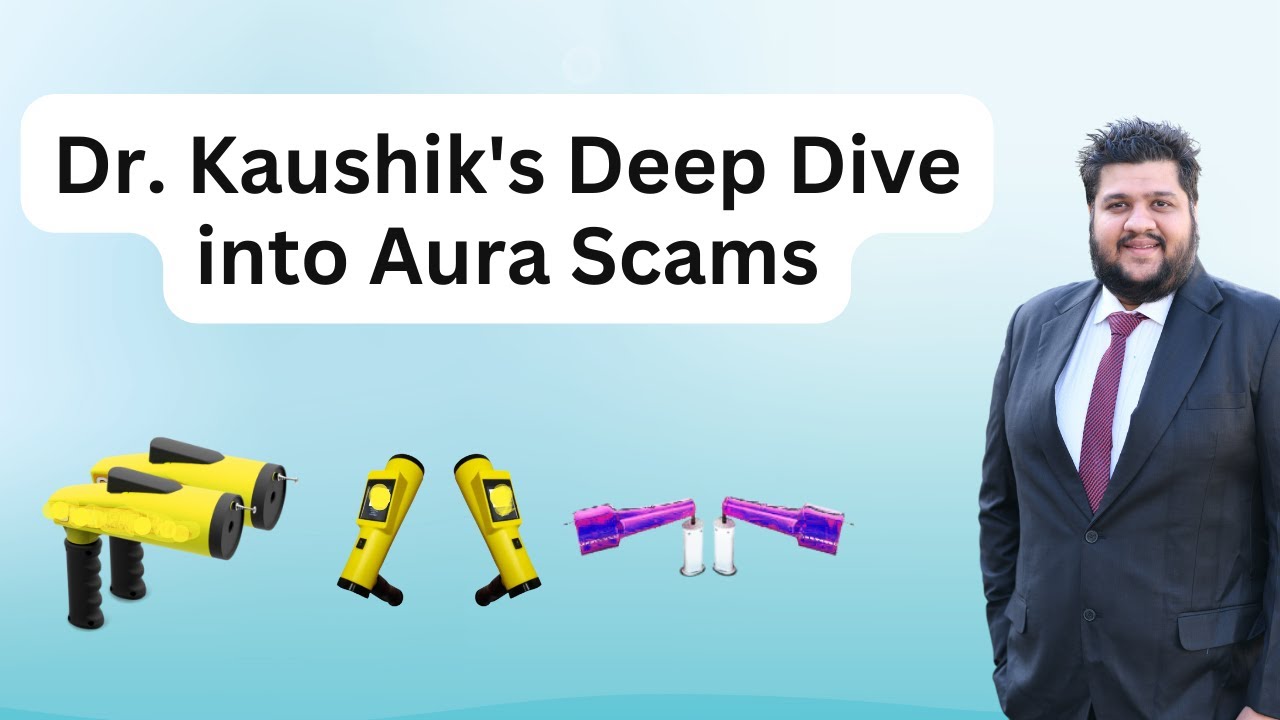 Digital Illusions: Dr. Kaushik Debunks Universal Aura Scanner, Universal Aura Scanner Scam Exposed