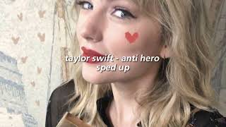 taylor swift - anti hero sped up