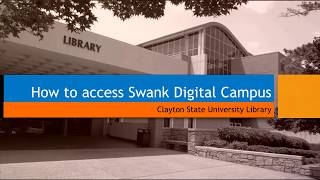 CSU Library - How to Access Swank Digital Campus