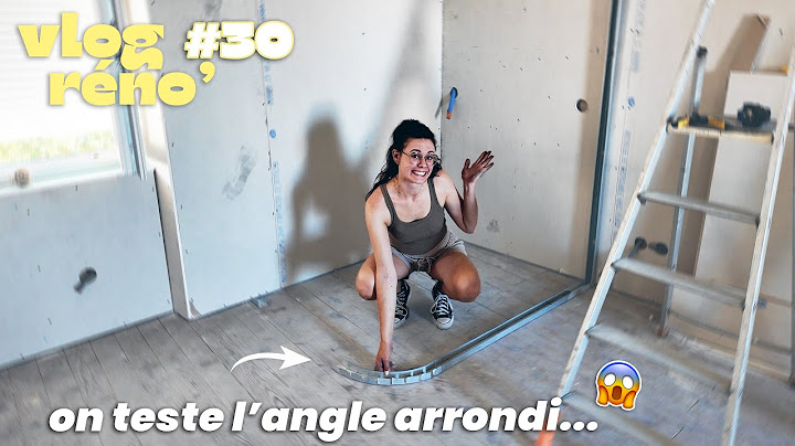 VLOG Réno 30 • We create the rounded wall (we try)! 😅