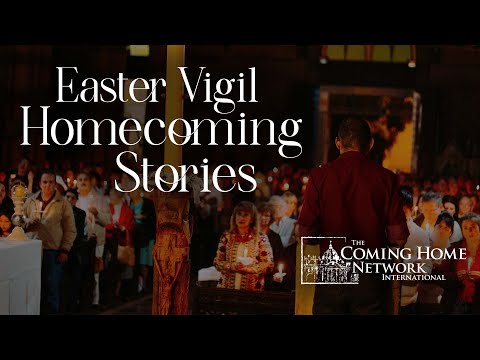 Converts Share Their Easter Vigil Experience