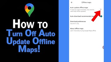 How to Turn Off Auto Update Offline Maps on Google Map [NEW]