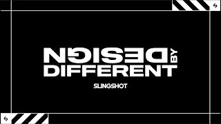 Different By Design - Slingshot Sports