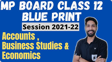 Mp board  commerce BLUE PRINT 2021-2022 || Accounts, Business and Economics