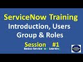 #1 ServiceNow Development Training - Users, Group and Role | ServiceNow Training Online