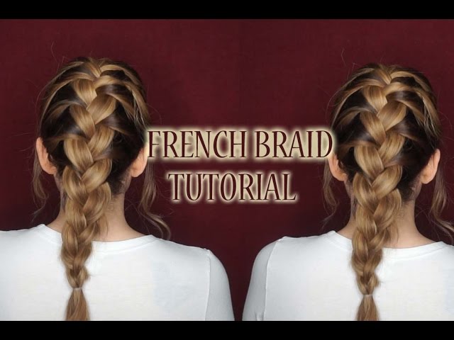 How to french braid my own hair - Quora