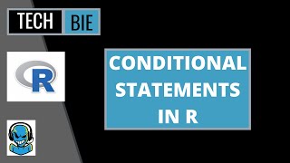 Lecture - 5 Conditional Statements In R | By - Aman Garg