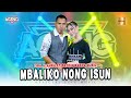 Fira Azahra ft Brodin Ageng Music - Mbaliko Nong Isun (Official Live Music)