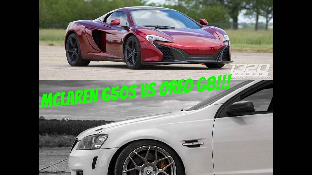 Oreo G8 vs McLaren 650s