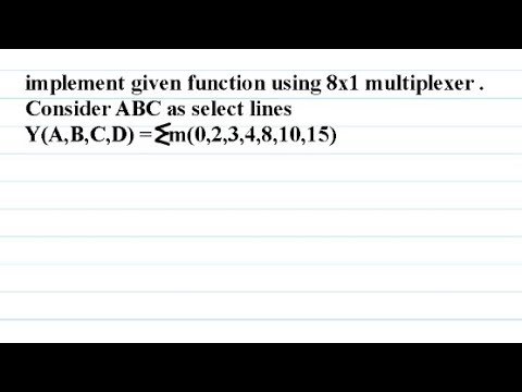 Multiplexer | Boolean function using Multiplexer | Implement given boolean function using 8x1 MUX