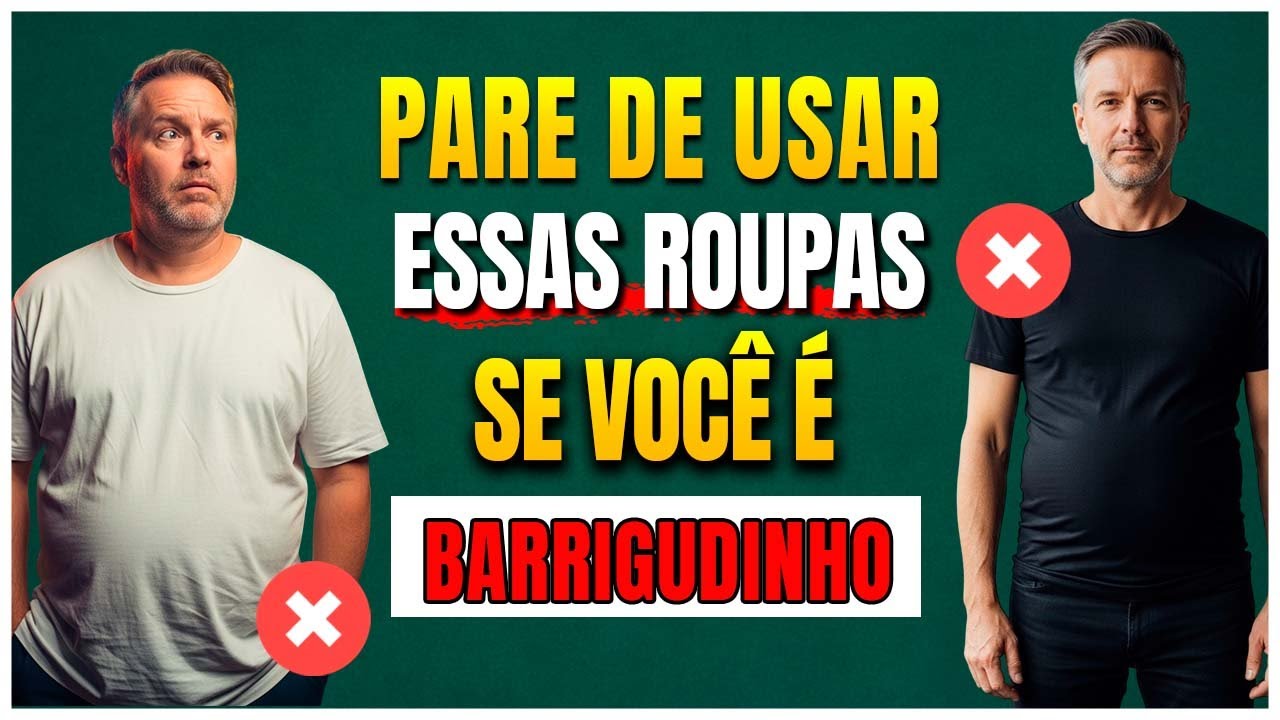 ROUPAS que os barrigudinhos com mais de 40 anos usam e que as MULHERES ODEIAM! | Estilo Masculino