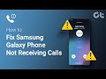How To Fix Samsung Galaxy Phone Not Receiving Phone Calls Incoming Calls Not Working