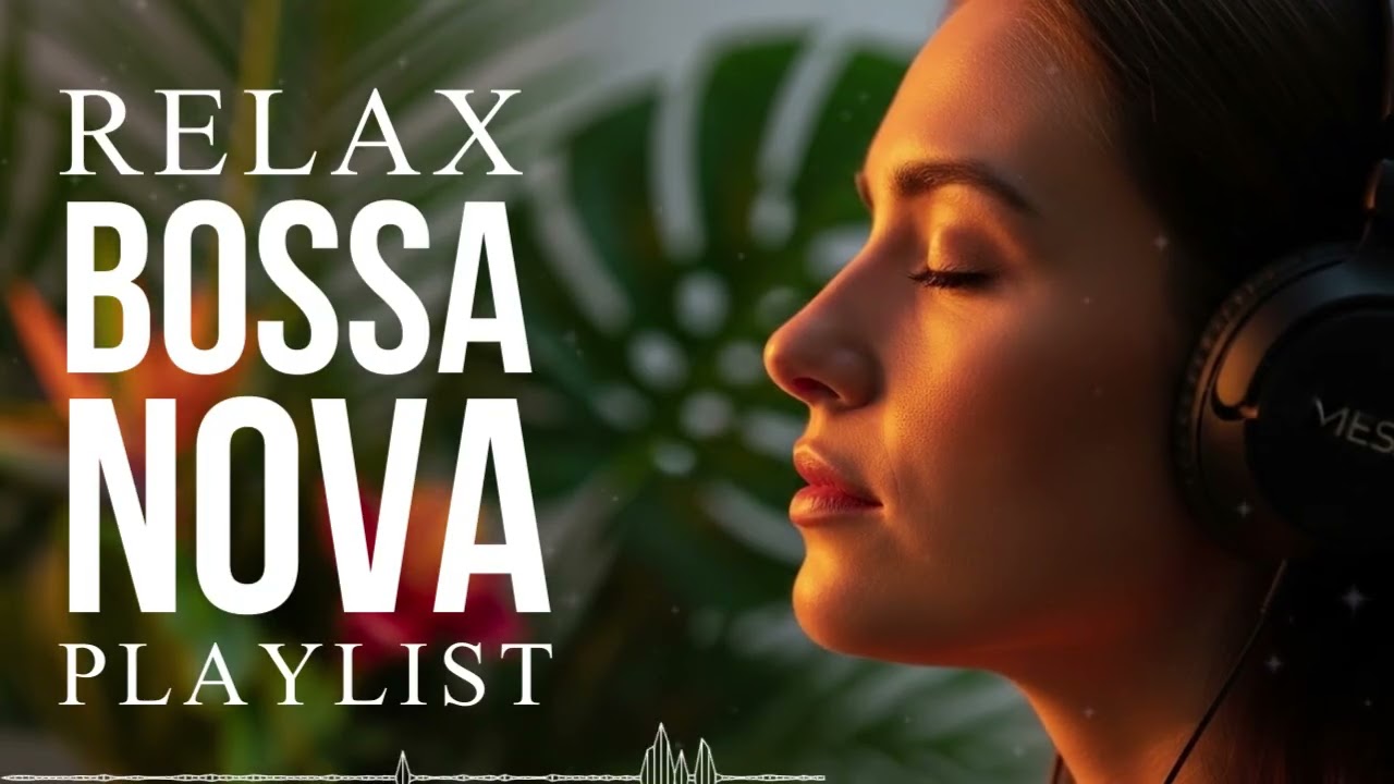 Top Bossa Nova Covers of Popular Songs 50 Hits🌴Soft Lounge Jazz Songs 2026 for Relaxing,Work & Study