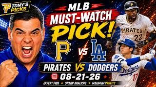 Pittsburgh Pirates vs LA Dodgers Pick 8/21/26 MLB Pick Prediction