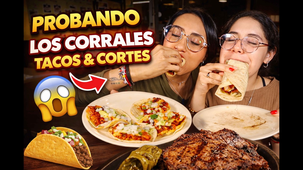 INSTAFOOD DURANGO.- Comiendo en Los Corrales Tacos & Cortes