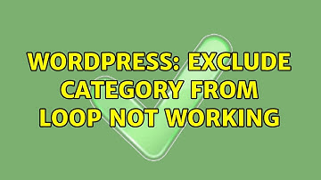 Wordpress: Exclude category from loop not working (3 Solutions!!)