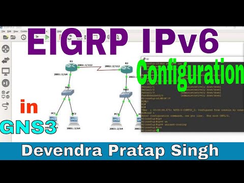 EIGRP IPv6 configuration in GNS3 by Devendra Pratap Singh || CCNA 200-301 || Network Creator