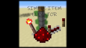Redstone Simple Item Elevator Tutorial!