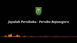 Jayalah Persiboku - Persibo Bojonegoro (anthem) (lirik)