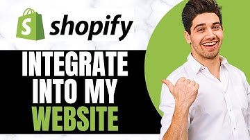 How To Integrate Shopify With My Website
