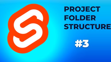 Project folder structure #3 | Svelte tutorial series | Programming hub
