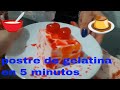 POSTRE DE GELATINA  FÁCIL  EN 5 MINUTOS EN CASA