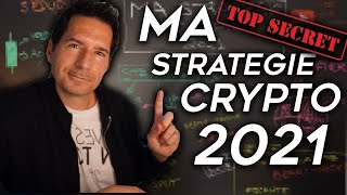 TOP SECRET !!! MA STRATEGIE CRYPTO MONNAIE pour 2023!