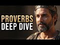 Proverbs Deep Dive: Solomon's Wisdom and the True King