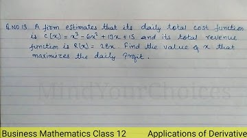 Applications of Derivatives Class 12 | Class 12 Business Mathematics | Calculas Grade 12 NEB
