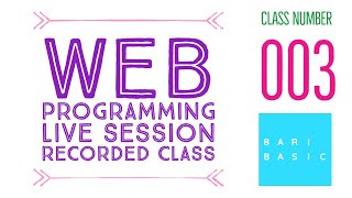 Bari Basic - Web Programming HTML CSS JS Tutorial - Live Class 3