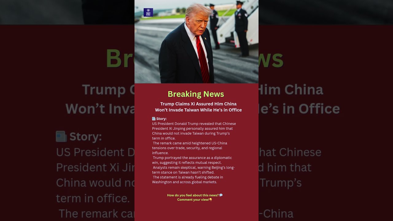 Trump Xi Vows No Invasion Of Taiwan During His Presidency Usa News Global Update