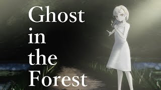 Ghost in the Forest