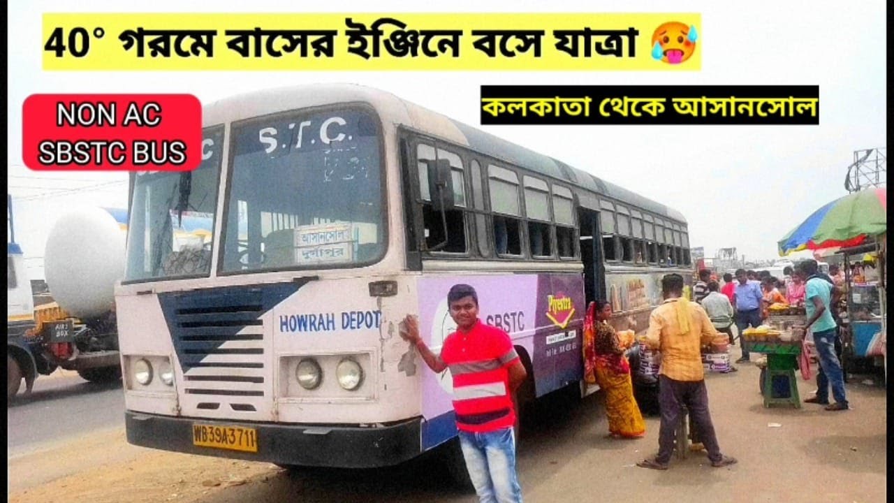 Kolkata To Asansol Bus Journey In Summer || Extremely Highspeed SBSTC ...