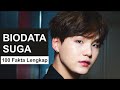 BIODATA SUGA BTS | PROFIL, BIOGRAFI DAN 100 FAKTA LENGKAP | MEMBER BTS PALING SWAG, SAVAGE, IMUT!