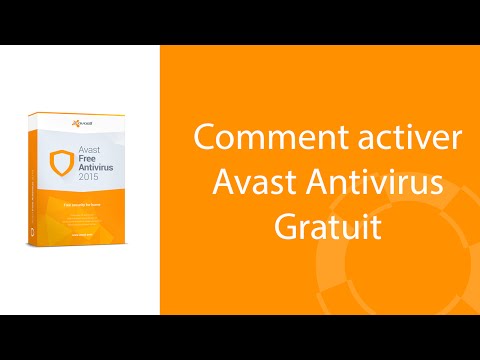 Comment activer Avast Antivirus Gratuit