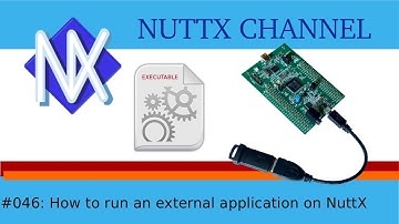 #046: How to run an external application on NuttX