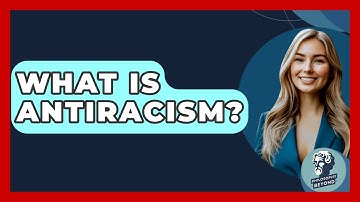 What Is Antiracism? - Philosophy Beyond