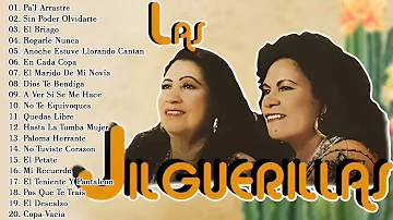 Las Jilguerillas Mix || Puras Pá Pistear - 30 Exitos Originales ~ Corridos Y Rancheras De Ayer y Hoy