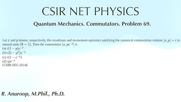 PROBLEM 69: CSIR DEC 2014: Quantum Mechanics.