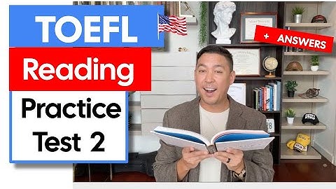 TOEFL iBT Reading Practice Test #2 (with Answers)