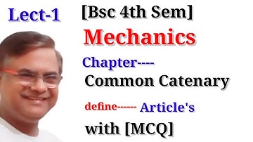 Bsc 4th Semester Maths Mechanics Common Catenary