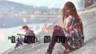 Download lagu ❤'14 MIL MOTIVOS'❤LETRA'Snoopy Garcia Ft Fazör Mc'