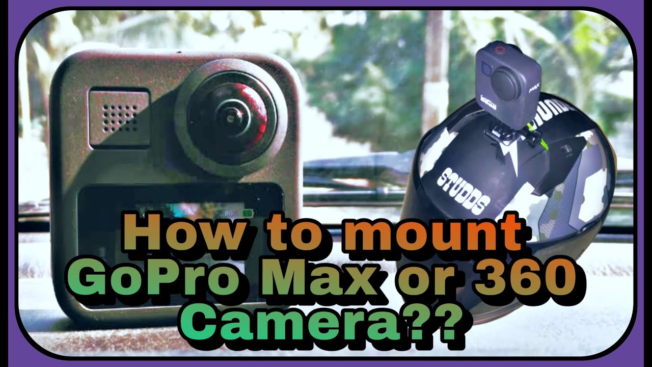 How To Mount Gopro Max Or 360 Action Camera On A Helmet Youtube