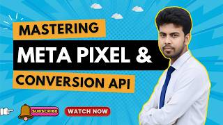 Mastering Meta Pixel & Conversion API (CAPI) | Complete Server-Side Tracking Guide